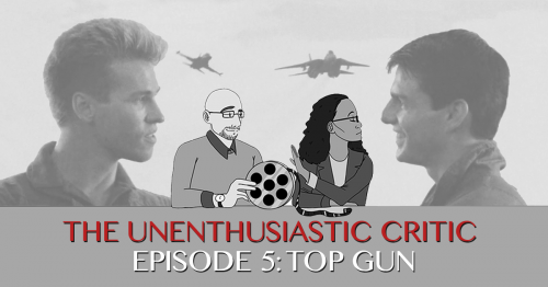 Episode 5 - Top Gun